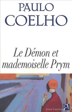 #43 : découvrir Le Démon et mademoiselle Prym, de Paulo Coelho