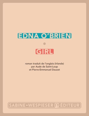 #50 : lire "Girl", le livre choc de la romancière et dramaturge irlandaise Edna O’Brien